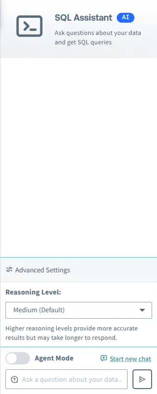 Screenshot of the SQL Assistant panel in Advanced Mode with Advanced Settings expanded, showing the Reasoning Level selector and the Agent Mode toggle